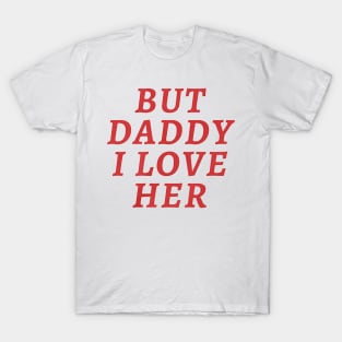 But Daddy I love Her Pride Baby Clowncore Baby Tee T-Shirt